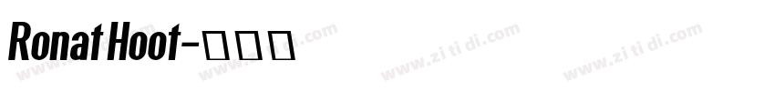 Ronat Hoot字体转换